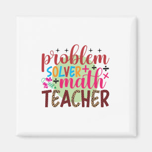 Gifts Teacher Problem Solver Math Teacher Magnet