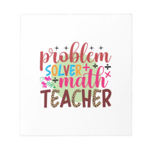 Gifts Teacher   Problem Solver Math Teacher Notepad