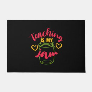 Gifts Teacher   Teaching Is My Jam Doormat