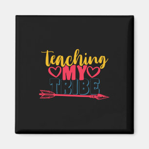Gifts Teacher   Teaching My Tribe Magnet