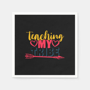 Gifts Teacher   Teaching My Tribe Napkin