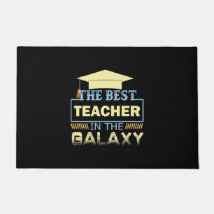 Gifts Teacher The Best Teacher In The Galaxy Doormat