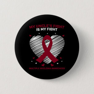 Gifts Uncle Multiple Myeloma Awareness Products Bl 6 Cm Round Badge