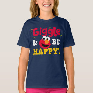 Giggle and Be Happy Elmo T-Shirt
