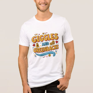 Giggles and Greenbacks New Design  Tri-Blend Shirt