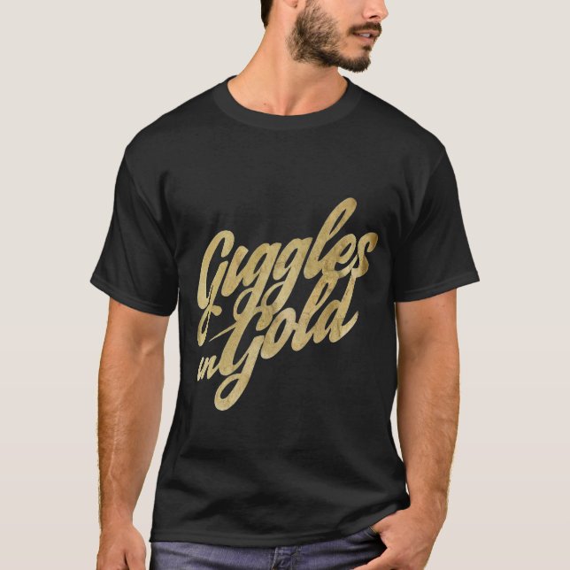Giggles in Gold T-Shirt (Front)