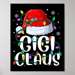 Gigi Claus Christmas Lights Grandma Pajama Family  Poster