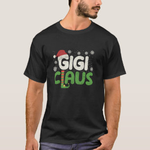 Gigi Claus Funny Grandma Santa Matching Pyjamas Ch T-Shirt