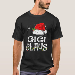 Gigi Claus Santa  Christmas Pajama Matching Family T-Shirt