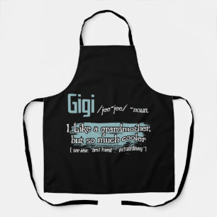 Gigi Definition Funny Like a Grandmother Apron