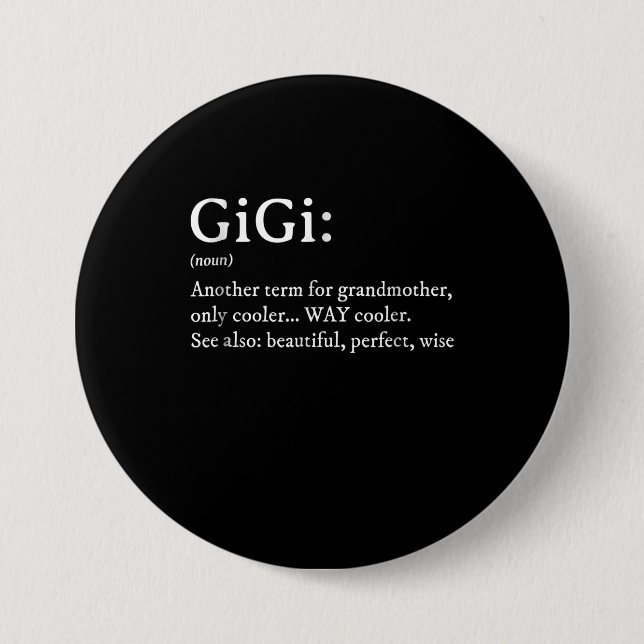 Gigi Definition T Women Gigi Gift Grandma Birthday 7.5 Cm Round Badge (Front)