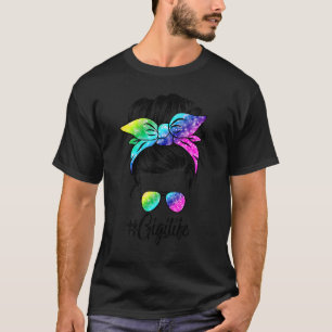 Gigi Life Messy Hair Bun Tie Dye Women Mother's Da T-Shirt