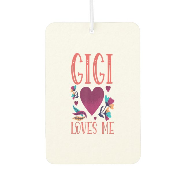 Gigi Loves Me Valentines day Gift to Granddaughter Car Air Freshener (Front)