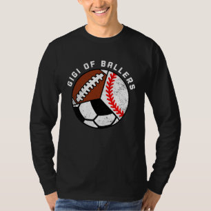Gigi Of Ballers Baseball Soccer Football Gigi T-Shirt