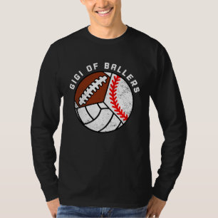 Gigi Of Ballers Baseball Volleyball Football Gigi T-Shirt