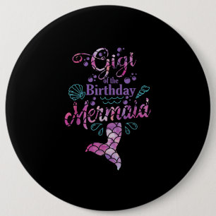 Gigi Of Birthday Mermaid Birthday Party Mermaid 6 Cm Round Badge