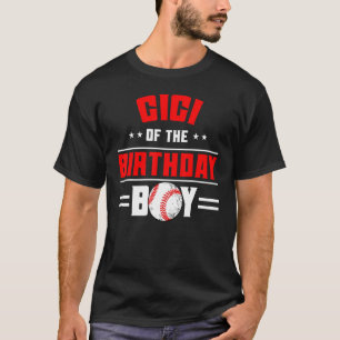 Gigi Of The Birthday Boy Baseball Theme Family Bda T-Shirt
