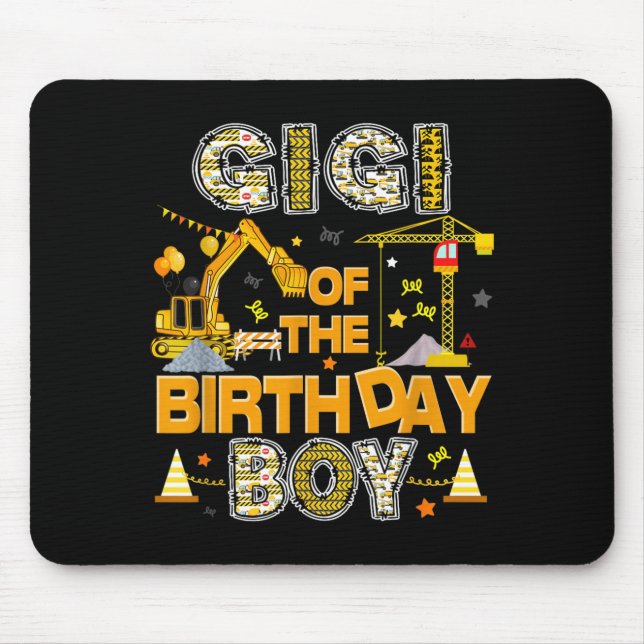 Gigi of The Birthday Boy Construction Worker Mouse Pad (Front)