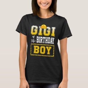 Gigi Of The Birthday Boy Construction Worker Party T-Shirt