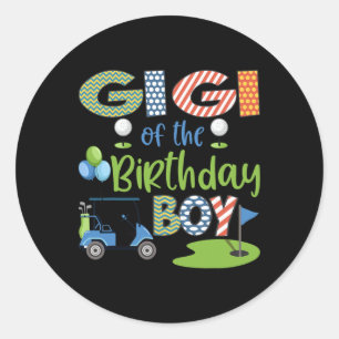 Gigi Of The Birthday Boy Golf Lover Family Matchin Classic Round Sticker