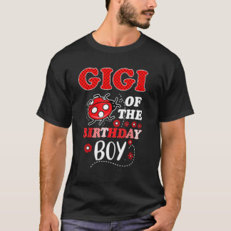 Gigi Of The Birthday Boy Matching Family Ladybug B T-Shirt