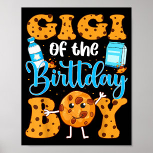 Gigi Of The Birthday Boy Milk And Cookies 1st Birt Poster