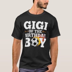 Gigi of The Birthday Boy Soccer Matching Family Ce T-Shirt