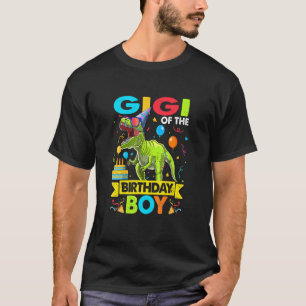 Gigi Of The Birthday Boy T Rex Dinosaur Birthday P T-Shirt
