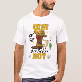Gigi Of The Birthday Boy Theme Cowboy Party Funny T-Shirt