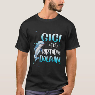 Gigi Of The Birthday Dolphin Family Matching Party T-Shirt