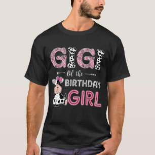 Gigi of The Birthday Girl Farm Cow Grandma Matchin T-Shirt