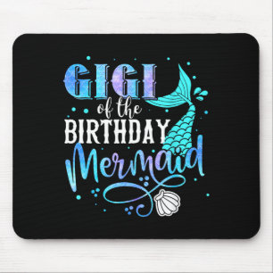 Gigi of the birthday mermaid family matching party mouse pad