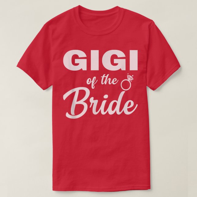 Gigi of the Bride Coordinating Wedding Party  T-Shirt (Design Front)