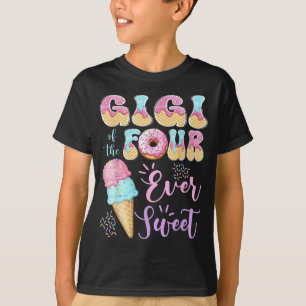 Gigi of The Four Ever Sweet Ice Cream 4th Birthday T-Shirt