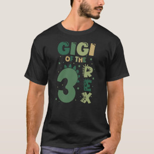 Gigi Of The Three Rex Birthday Boy 3rd Birthday Di T-Shirt
