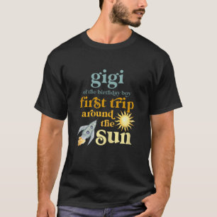 Gigi Outer Space 1st Birthday First Trip Around Th T-Shirt