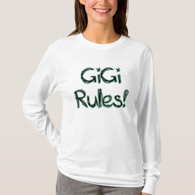GiGi Rules! T-Shirt (Front)