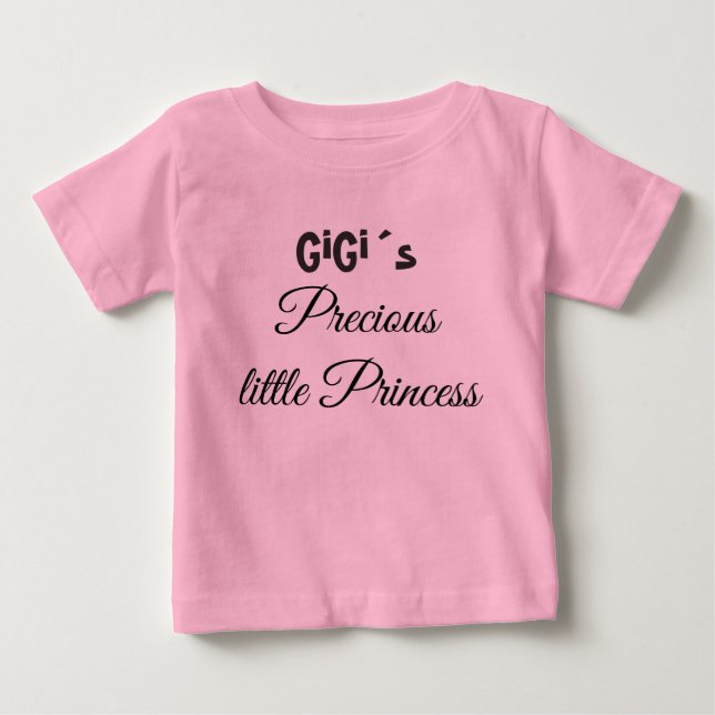 GIGI´S LITTLE PRINCESS, GRANDMA´S BABY GIRL PINK T-Shirt (Front)