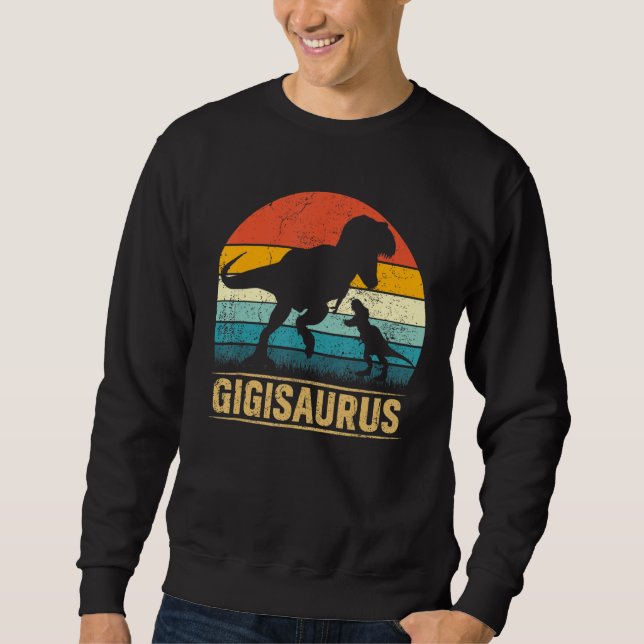 Gigi Saurus T Rex Dinosaur Gigisaurus Funny Mother Sweatshirt (Front)