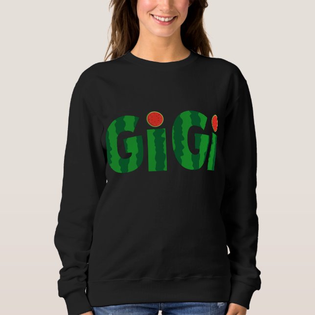 Gigi Watermelon Tropical Summer Fruit Melon Sweatshirt (Front)