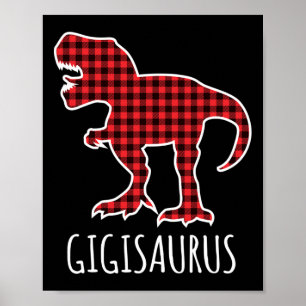 Gigisaurus Buffalo Plaid Dinosaur Funny Matching C Poster