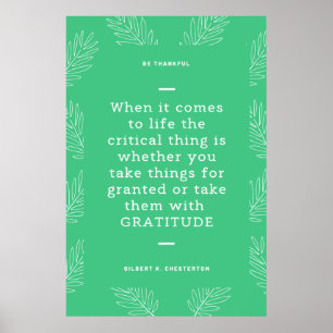 Gilbert K Chesterton Quote Gratitude Thanksgiving Poster
