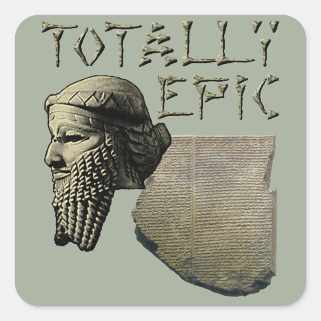 Gilgamesh: Totally Epic Square Sticker (Front)