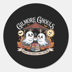 Gilmore Ghouls Where You Haunt11  Classic Round Sticker