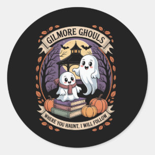 Gilmore Ghouls Where You Haunt12  Classic Round Sticker