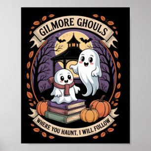 Gilmore Ghouls Where You Haunt12  Poster
