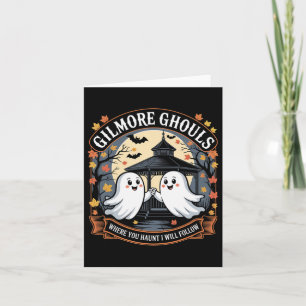 Gilmore Ghouls Where You Haunt7 Card