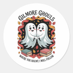 Gilmore Ghouls Where You Haunt9 Classic Round Sticker