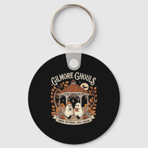 Gilmore Ghouls Where You Haunt I Will Follow Tee  Key Ring