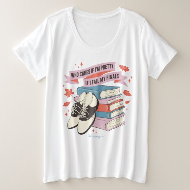 Gilmore Girls Finals Quote Design Plus Size T-Shirt (Design Front)